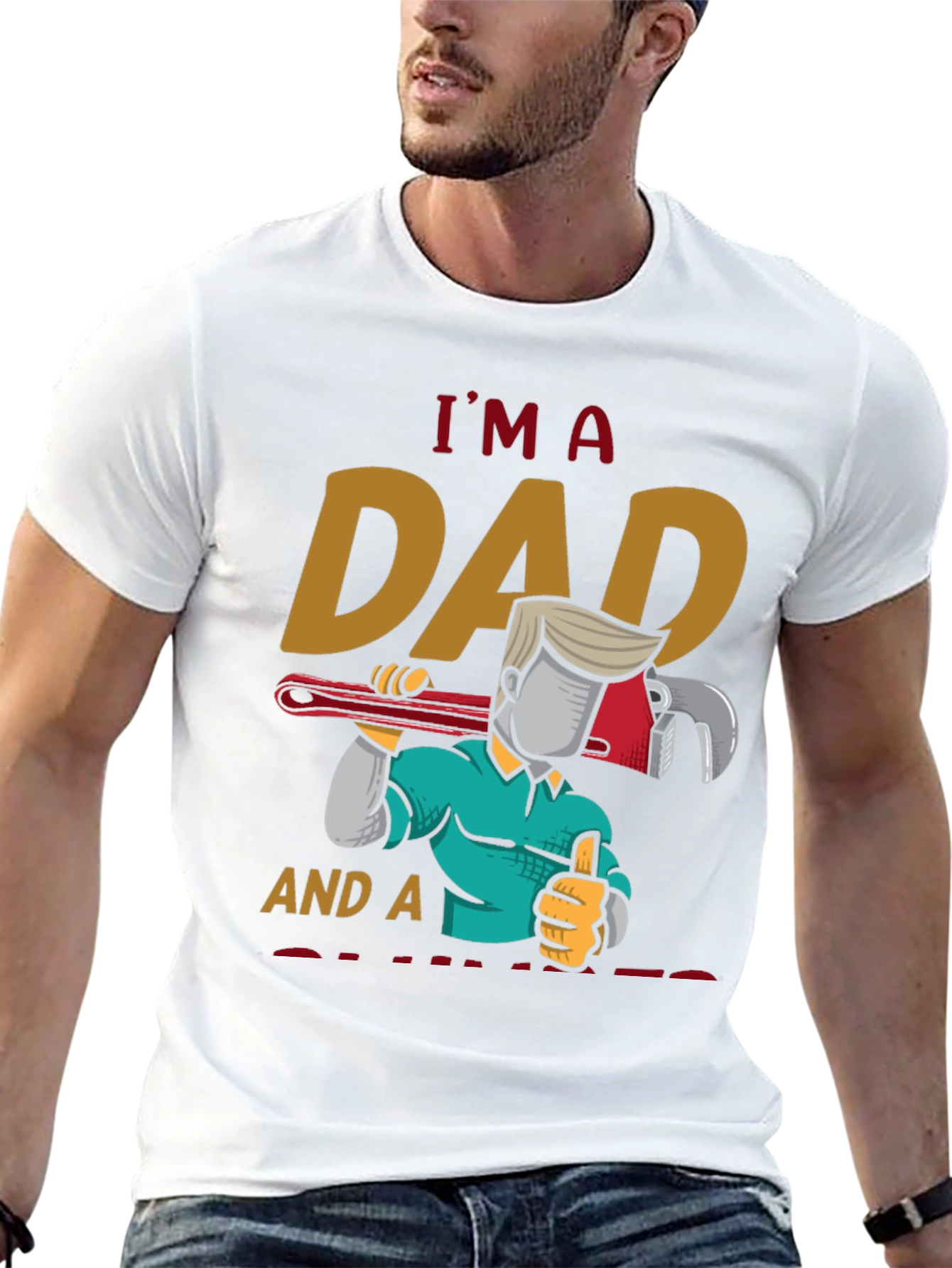 Im A Dad And A Plumber T-Shirt