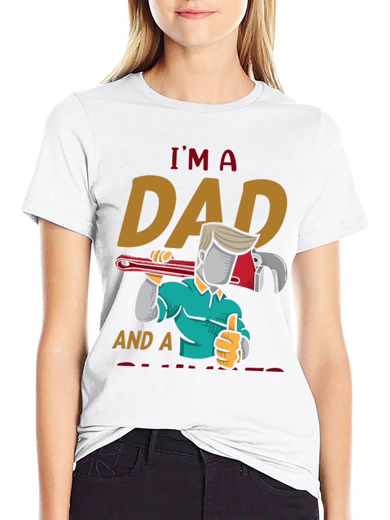 Im A Dad And A Plumber T-Shirt