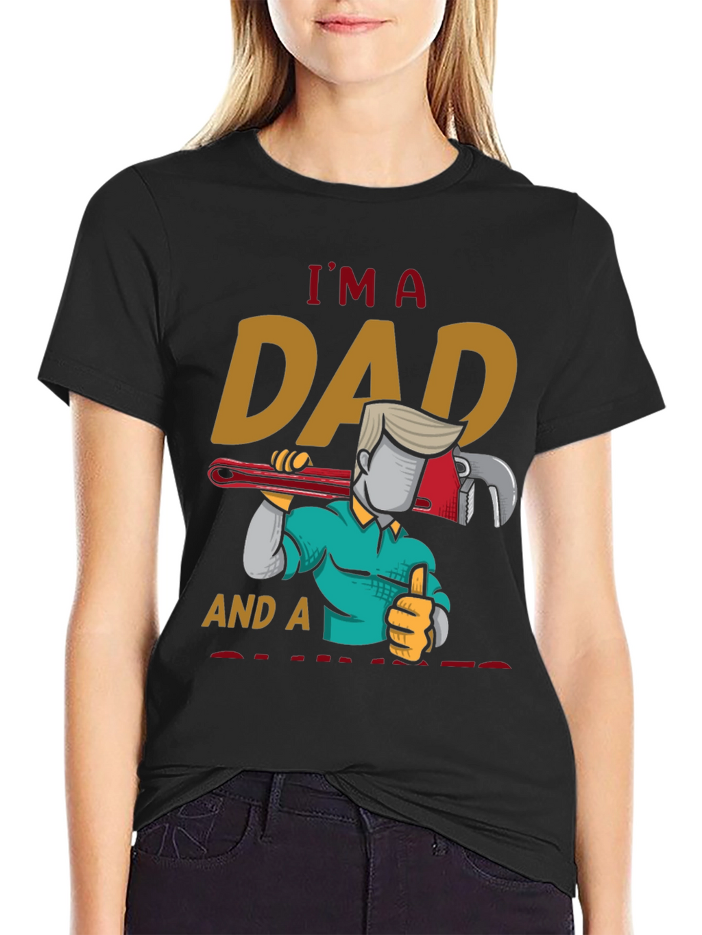 Im A Dad And A Plumber T-Shirt