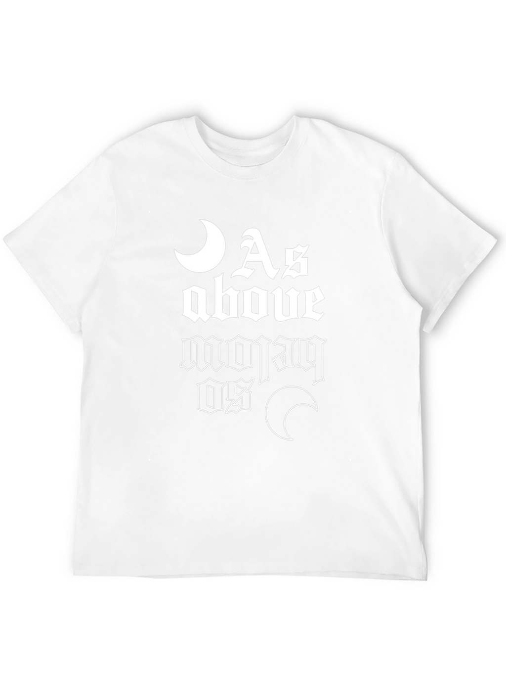 As Above So Below Graphic T-Shirt
