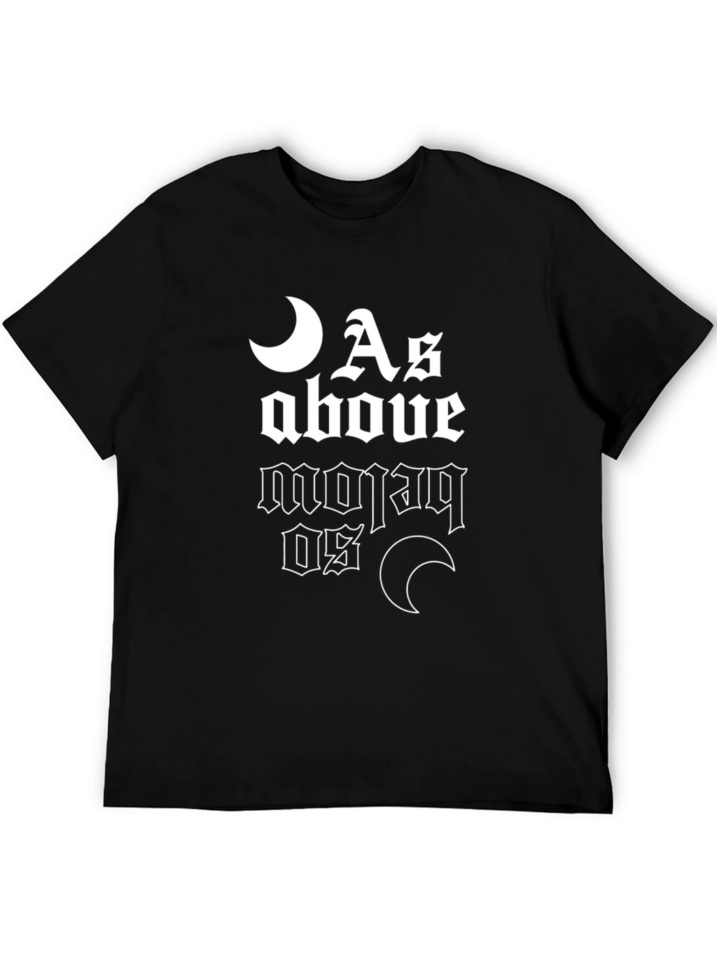 As Above So Below Graphic T-Shirt