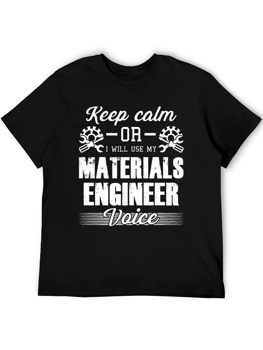 Keep Calm Materials Engineer Black T-Shirt