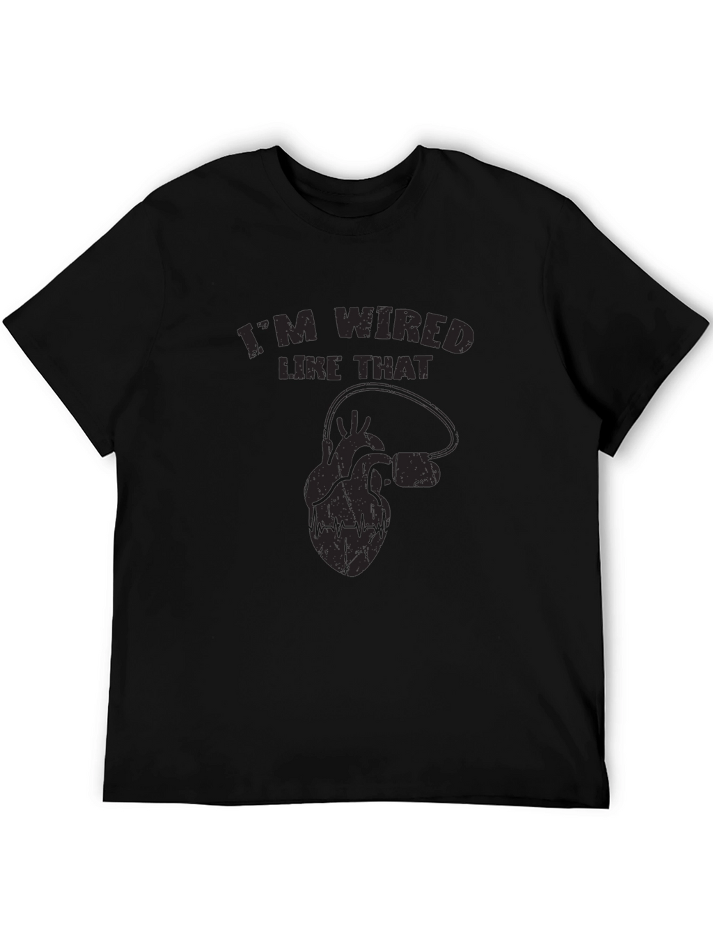 Im Wired Like That T-Shirt - Black