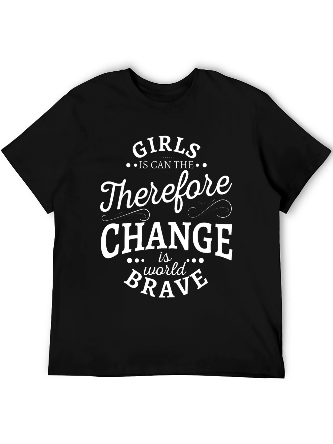 Girls Change World T-Shirt