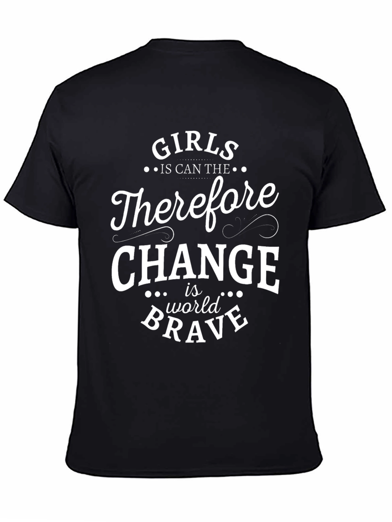 Girls Change World T-Shirt