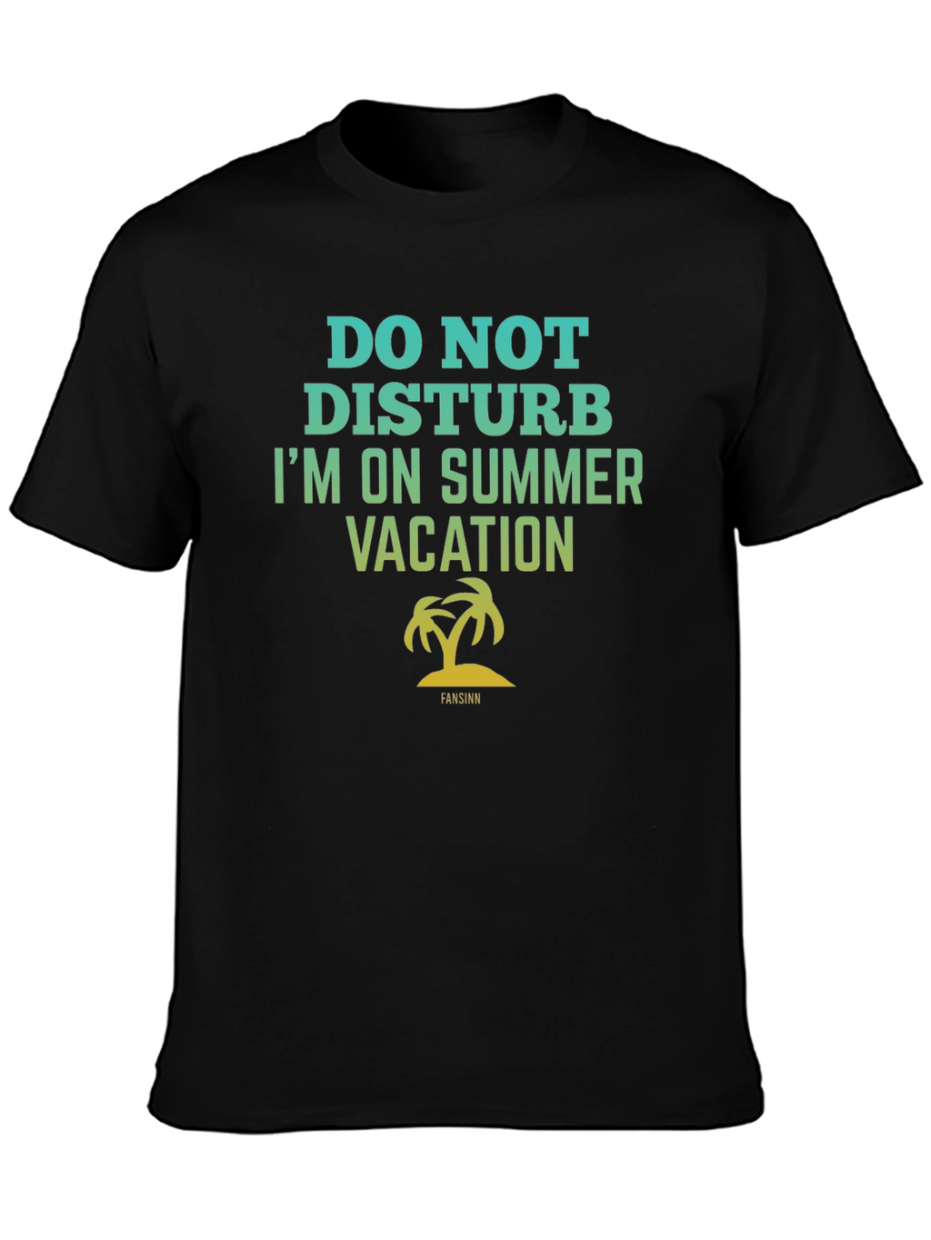 Do Not Disturb Summer Vacation T-Shirt