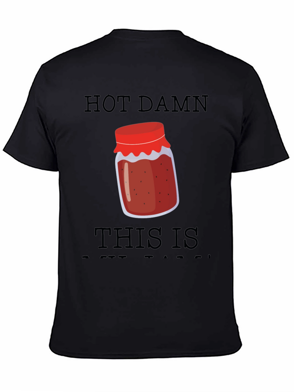 Hot Damn This Is My Jam Graphic Tee