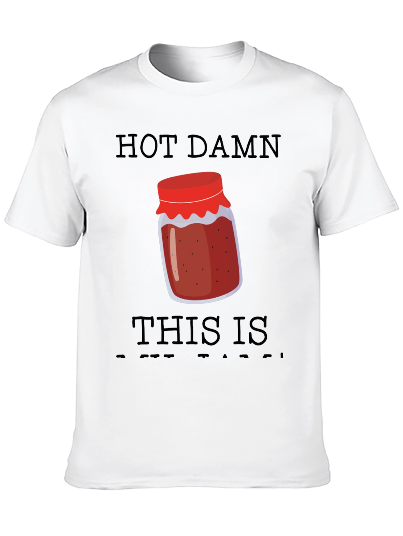 Hot Damn This Is My Jam Graphic Tee