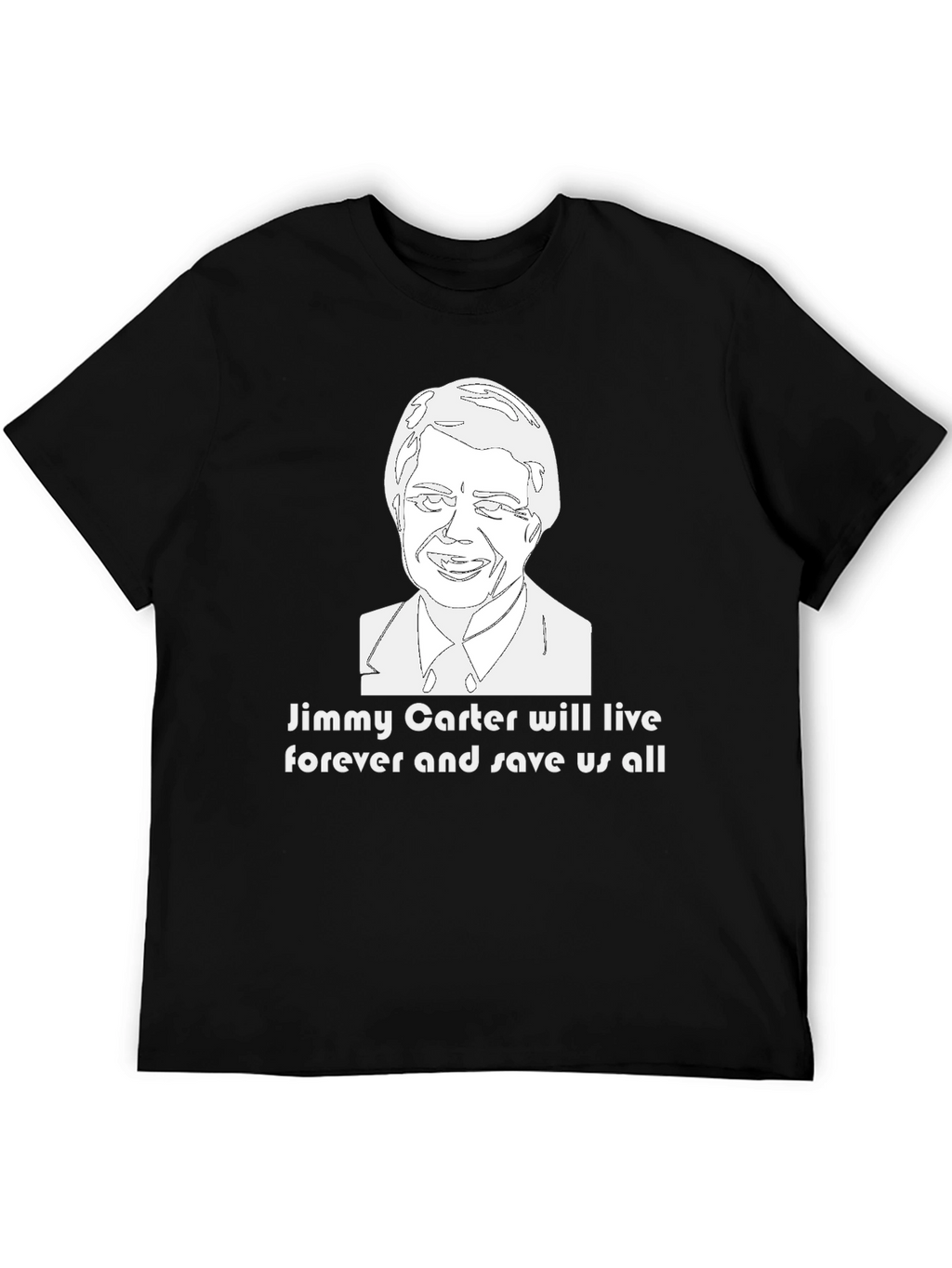Jimmy Carter Save Us All T-Shirt