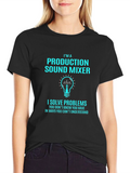 Production Sound Mixer T-Shirt