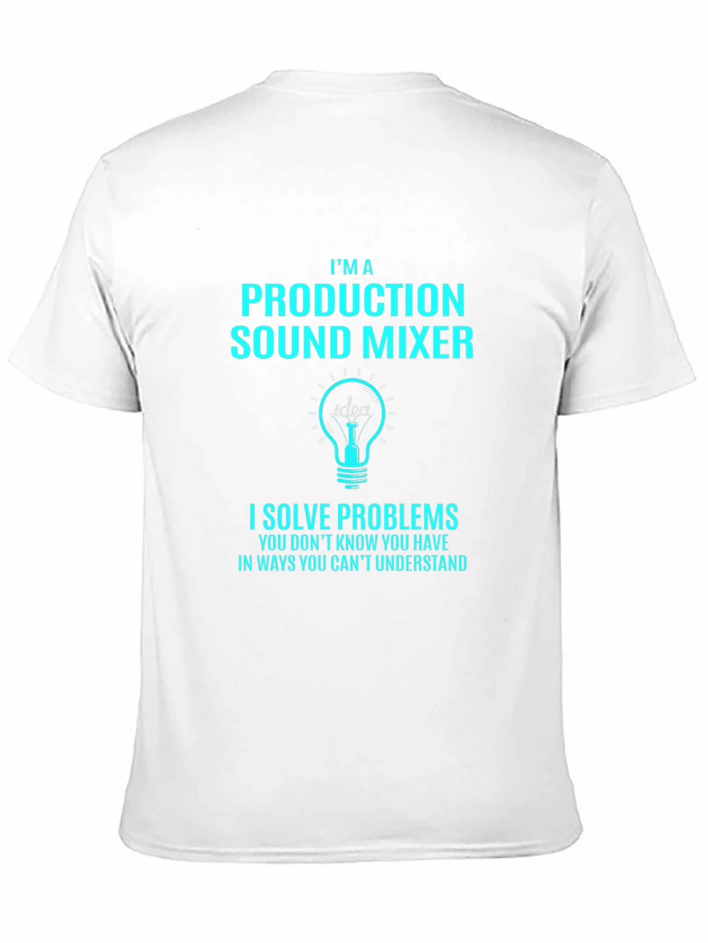 Production Sound Mixer T-Shirt