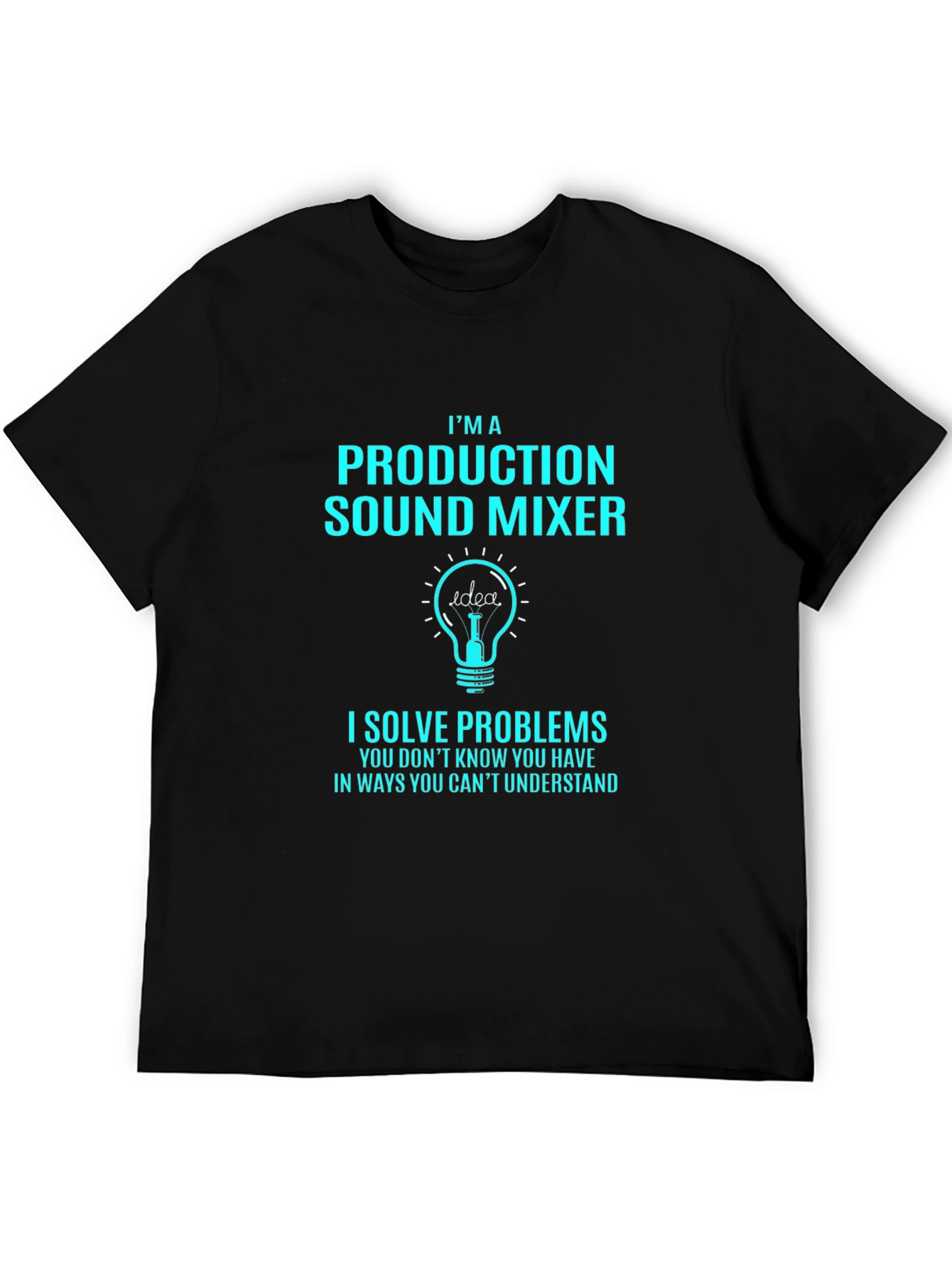 Production Sound Mixer T-Shirt