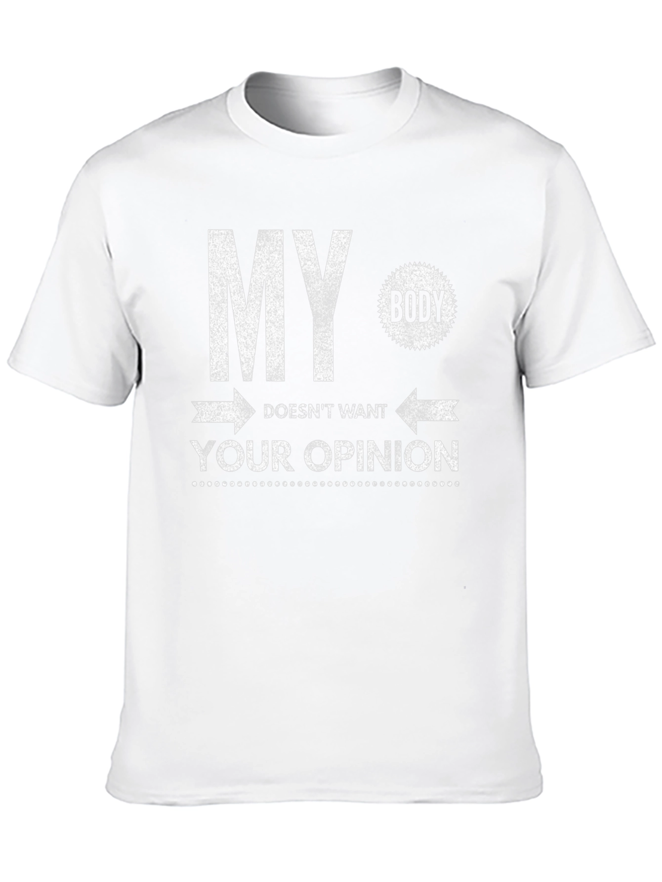My Body Your Opinion Graphic Tee