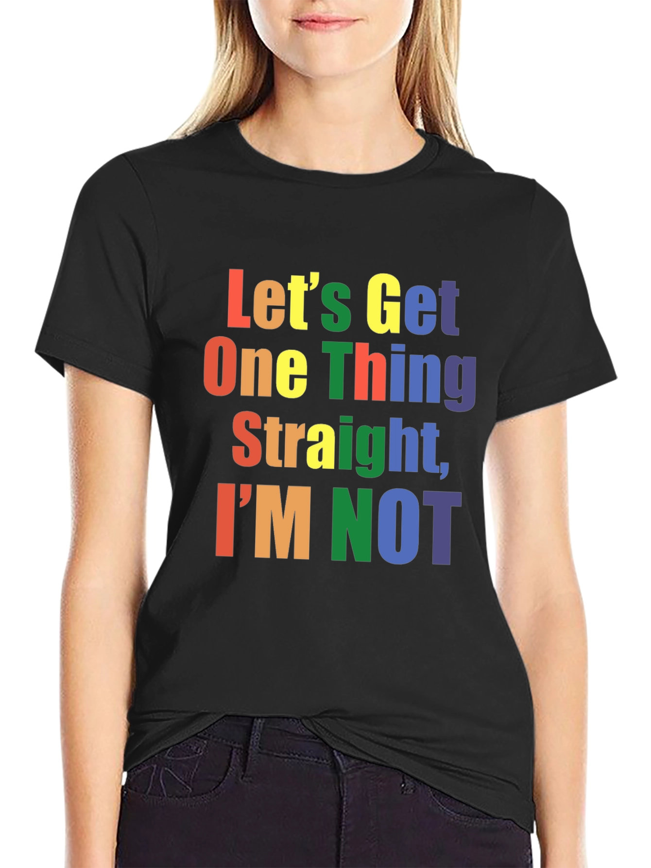 LGBT Pride T-Shirt: Lets Get One Thing Straight IM NOT