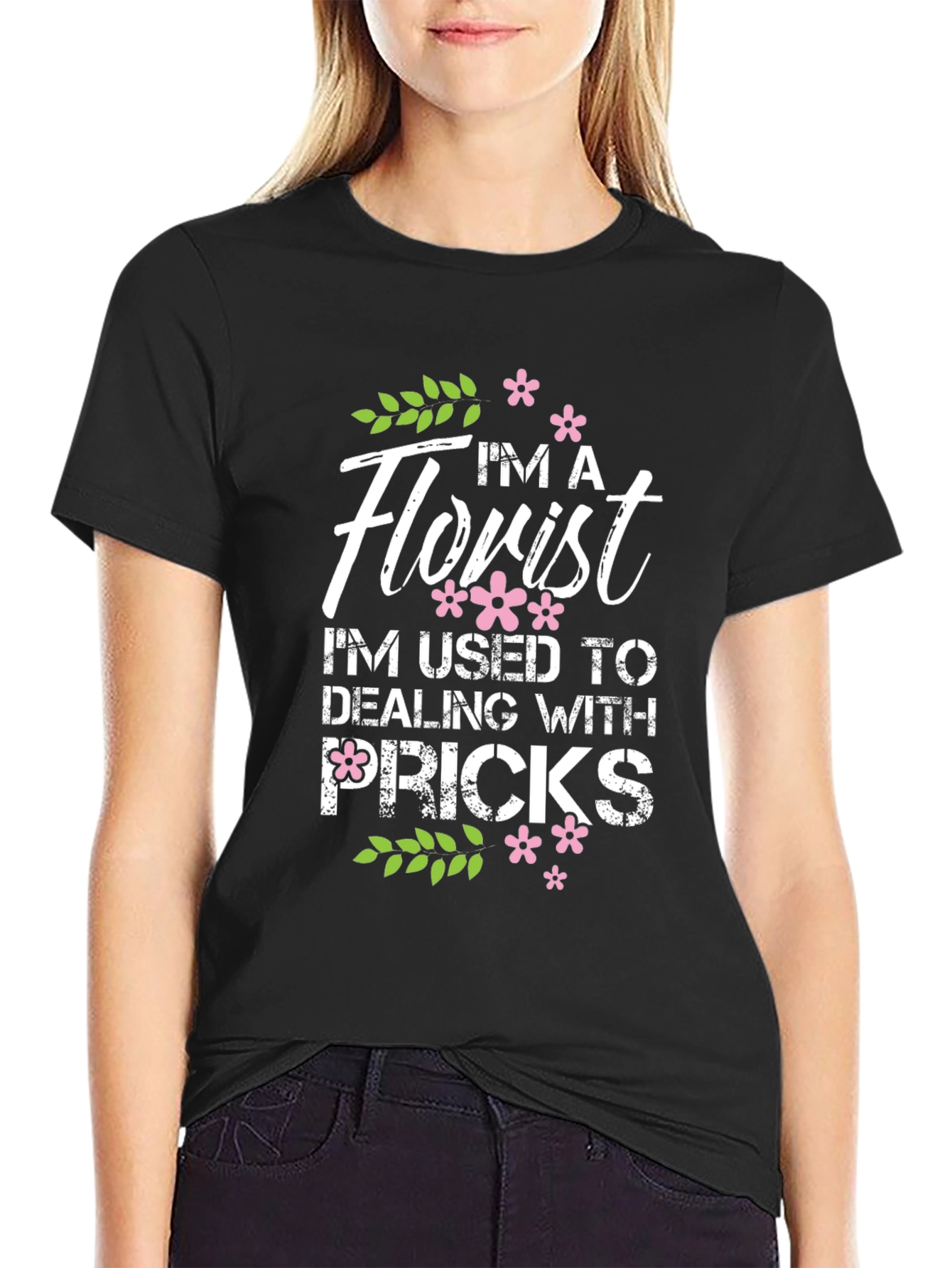 Im A Florist Graphic T-Shirt