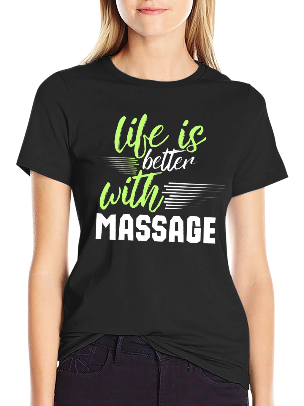 Life is Better with Massage Graphic T-Shirt