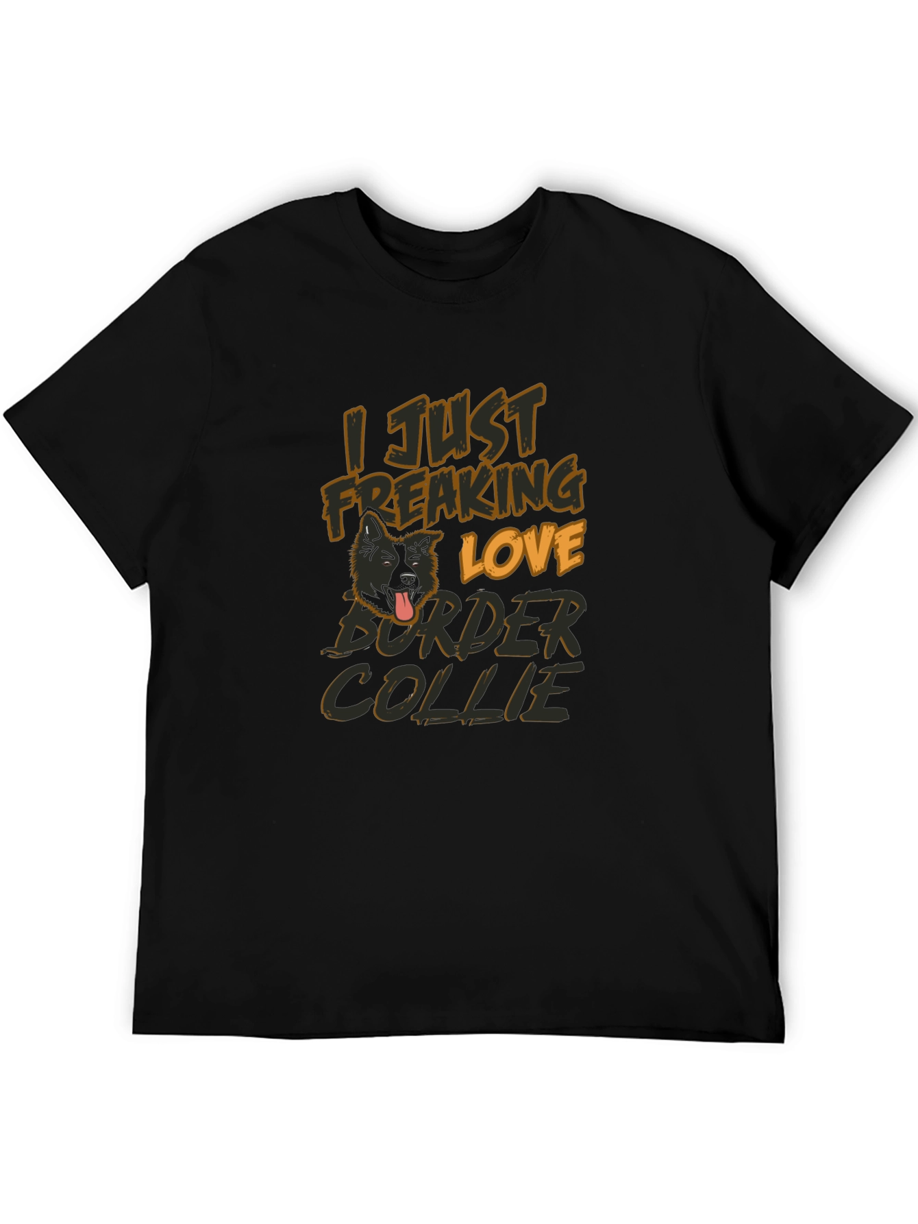 I Just Freaking Love Border Collie T-Shirt