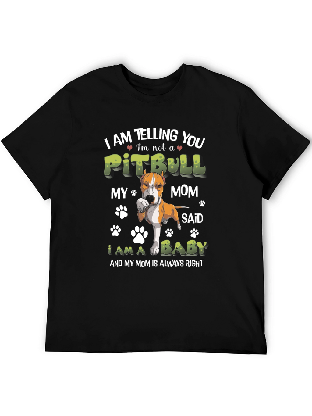 Im Not a Pitbull Baby T-Shirt