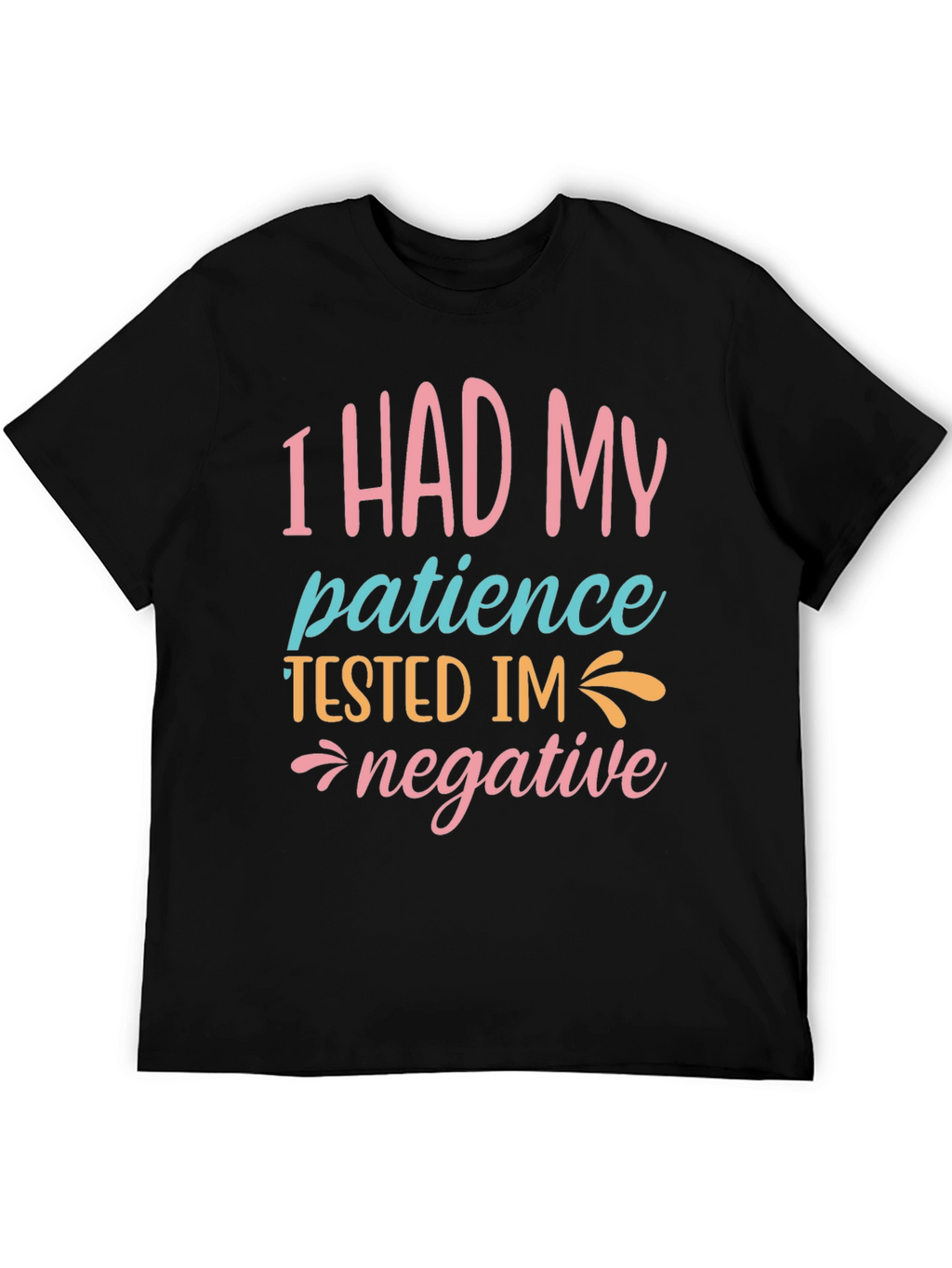 Funny Patience Tested Graphic Tee