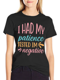 Funny Patience Tested Graphic Tee