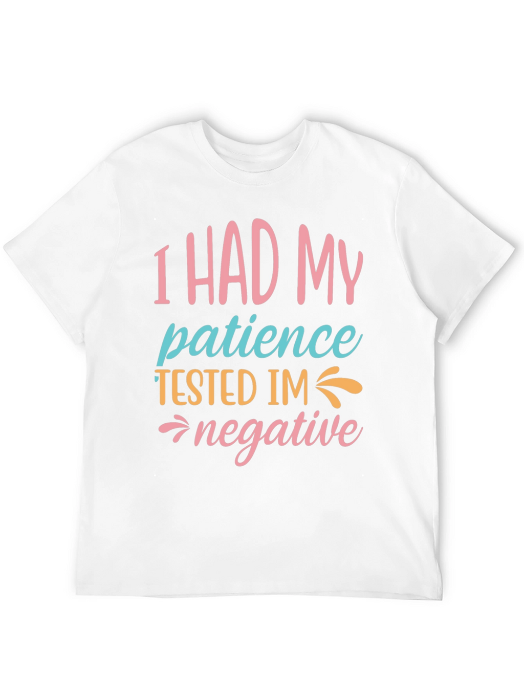 Funny Patience Tested Graphic Tee
