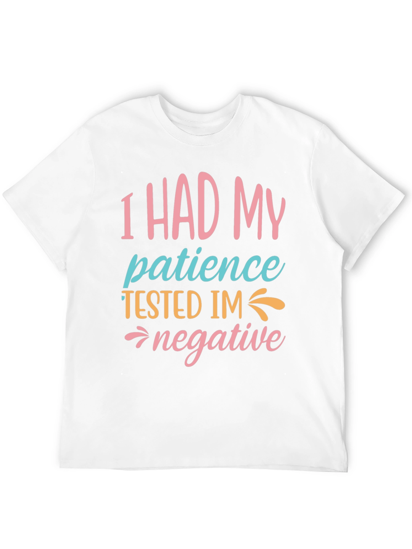Funny Patience Tested Graphic Tee
