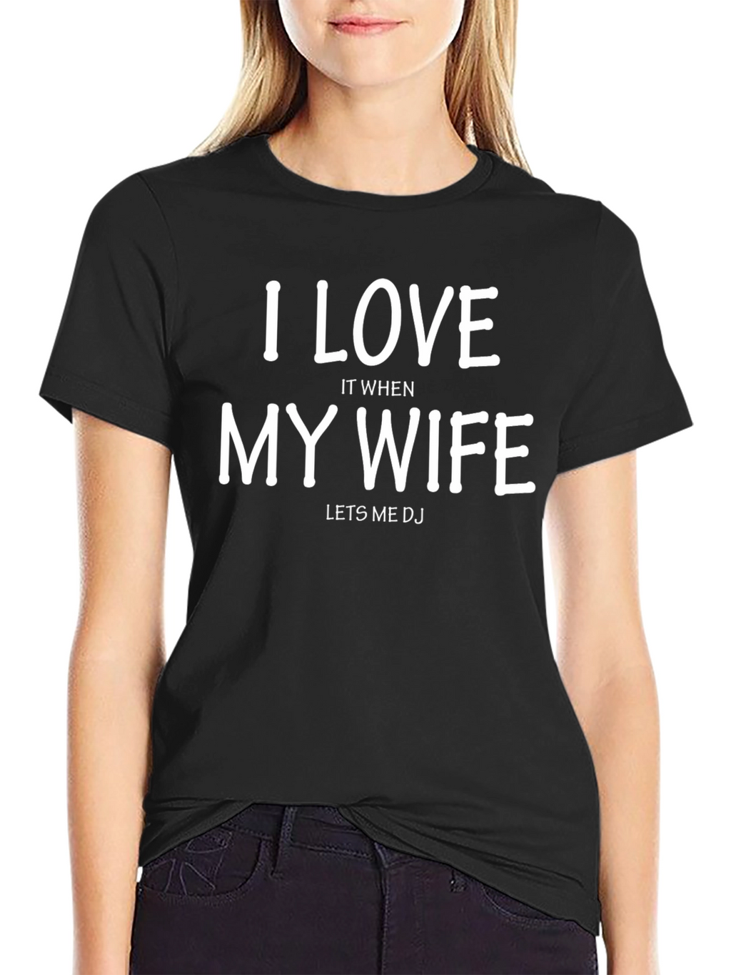 I Love My Wife DJ T-Shirt