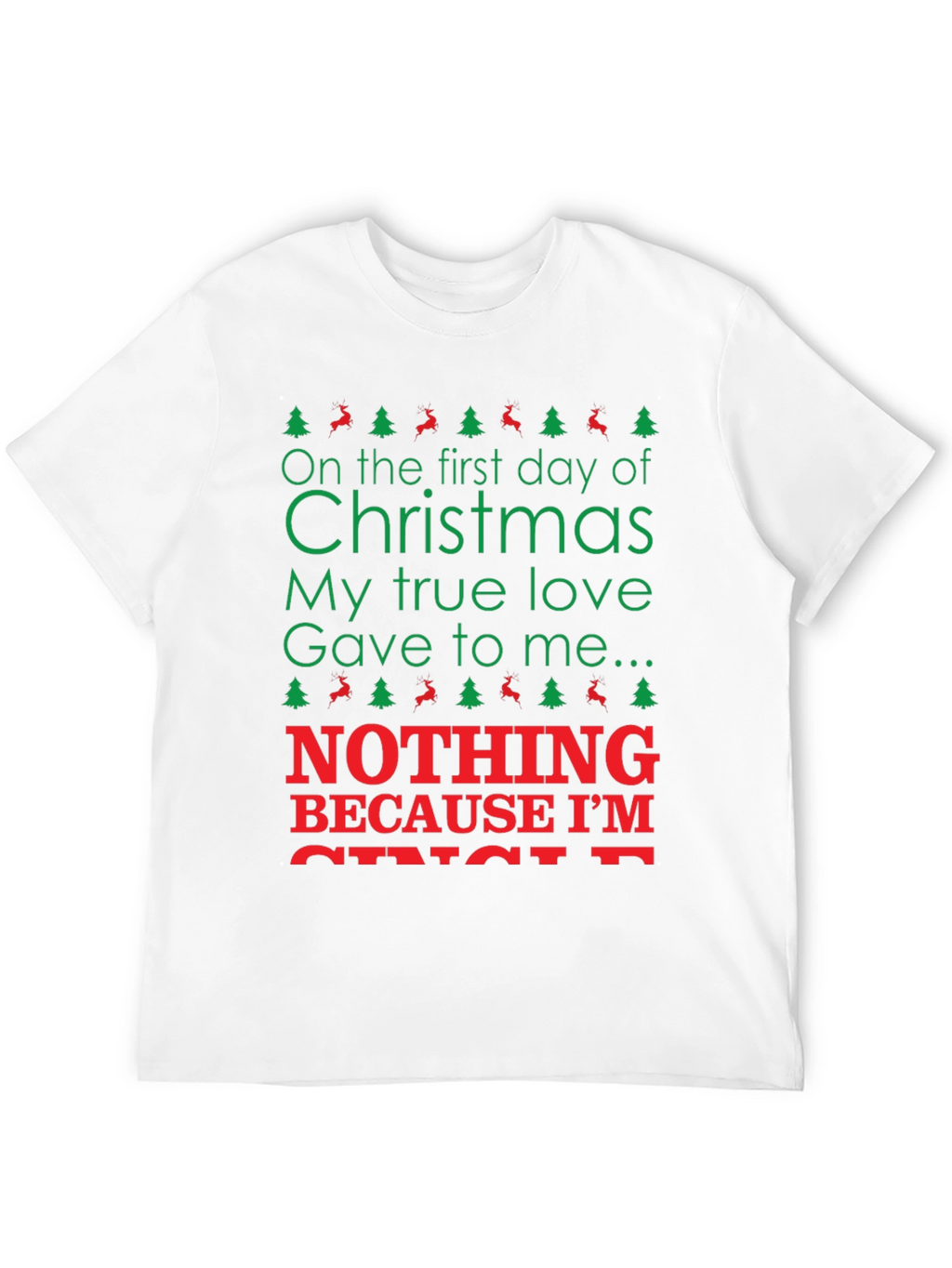 Christmas Nothing T-Shirt - Holiday Humor Tee
