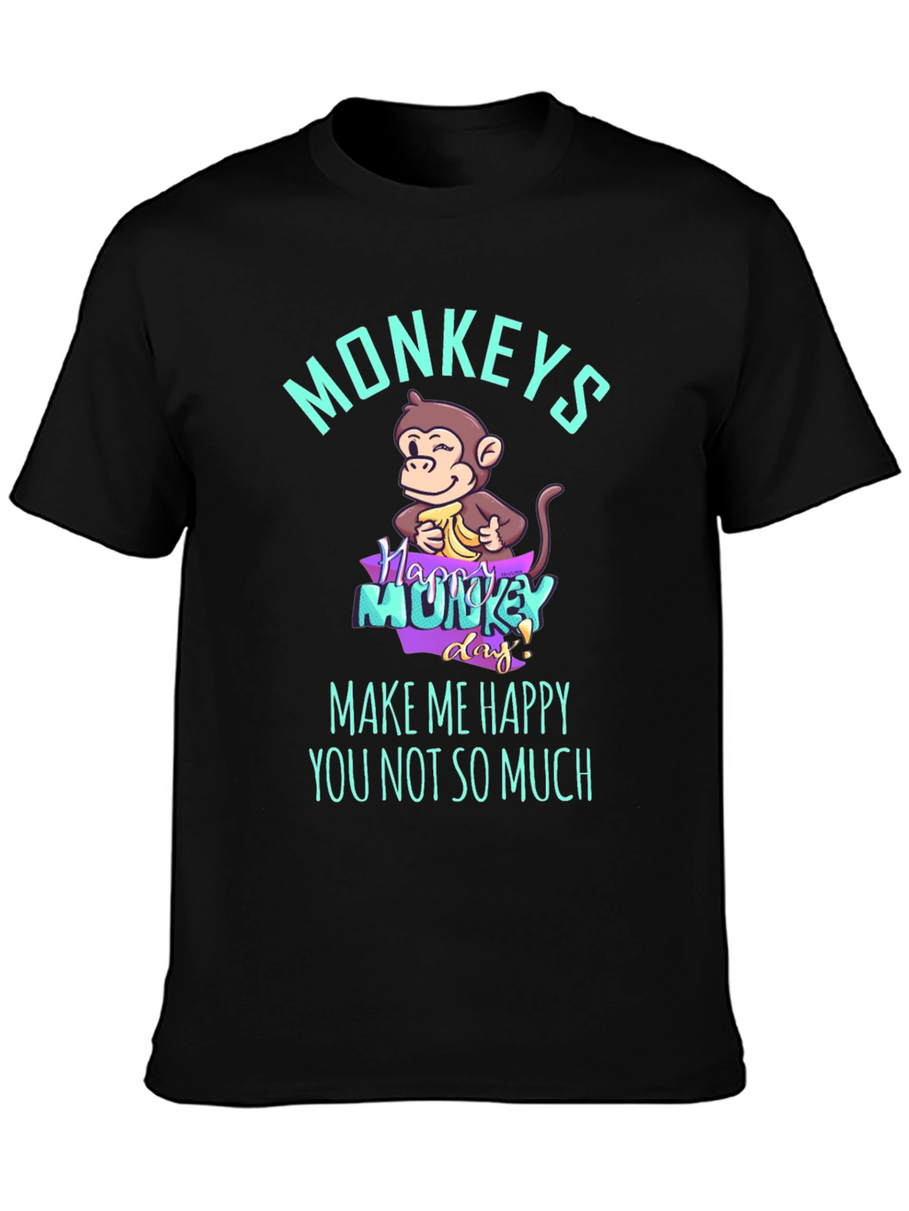 Funny Monkey Graphic T-Shirt - Make Me Happy Tee