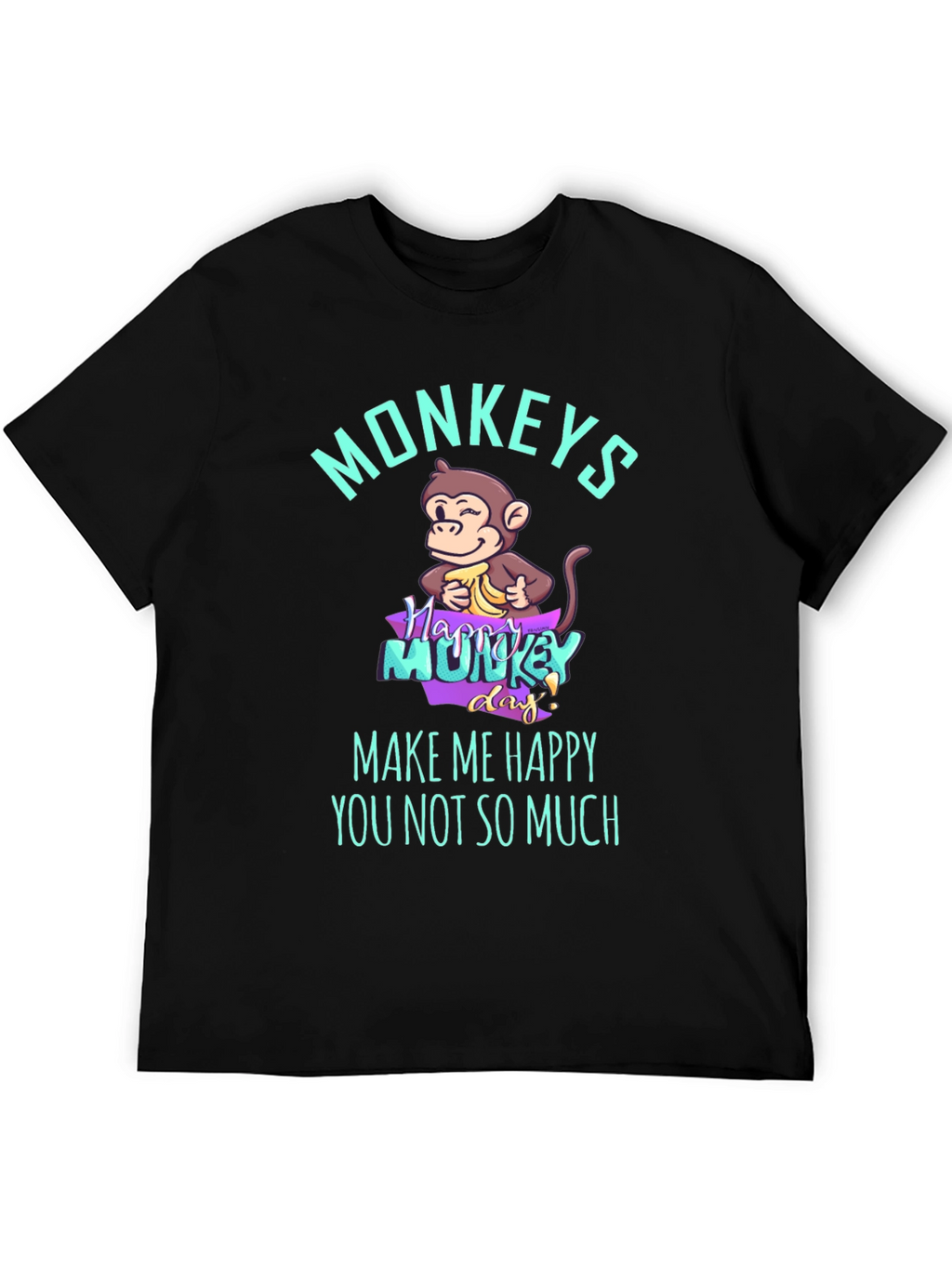 Funny Monkey Graphic T-Shirt - Make Me Happy Tee
