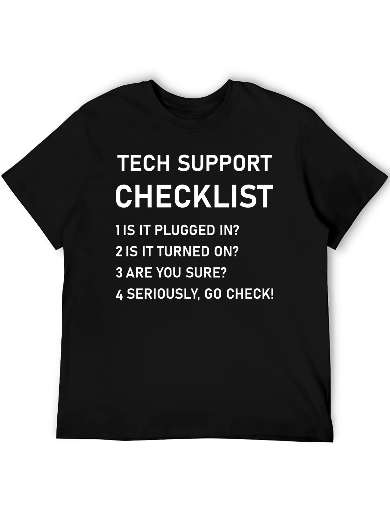 Tech Support Checklist Graphic T-Shirt