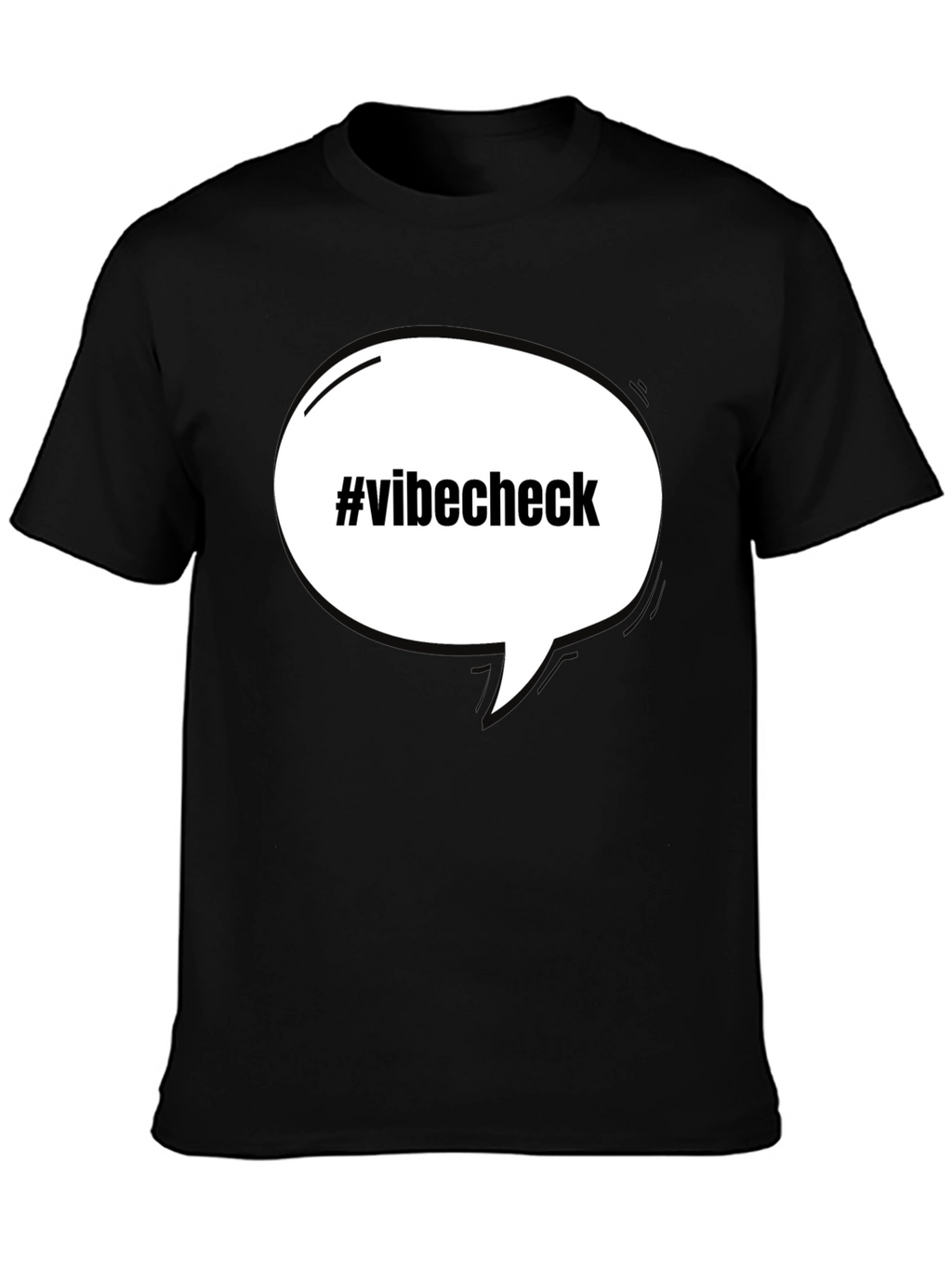 Vibe Check T-Shirt - Funny Slogan Tee
