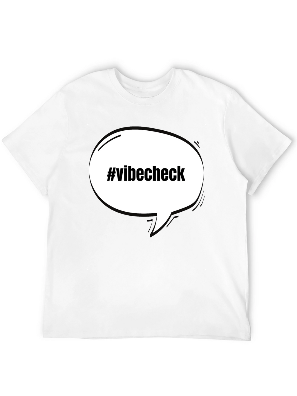 Vibe Check T-Shirt - Funny Slogan Tee
