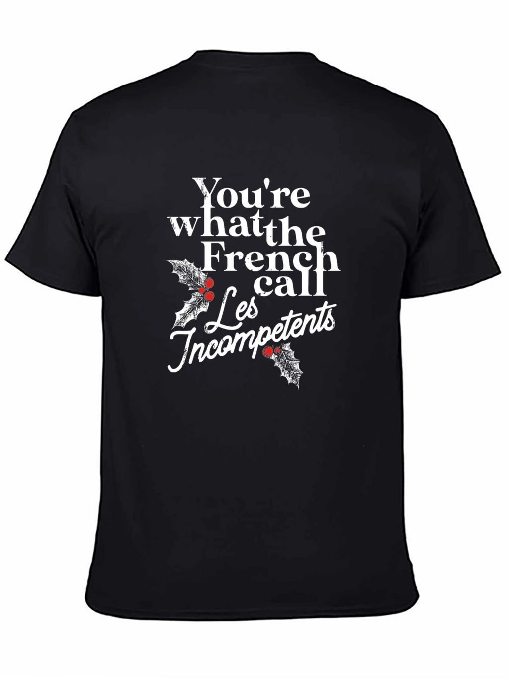 French Les Incompetents Holiday T-Shirt