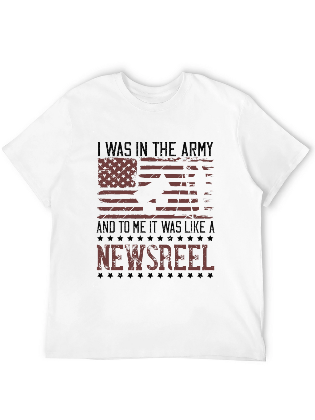 I Was In The Army Newsreel Graphic Tee