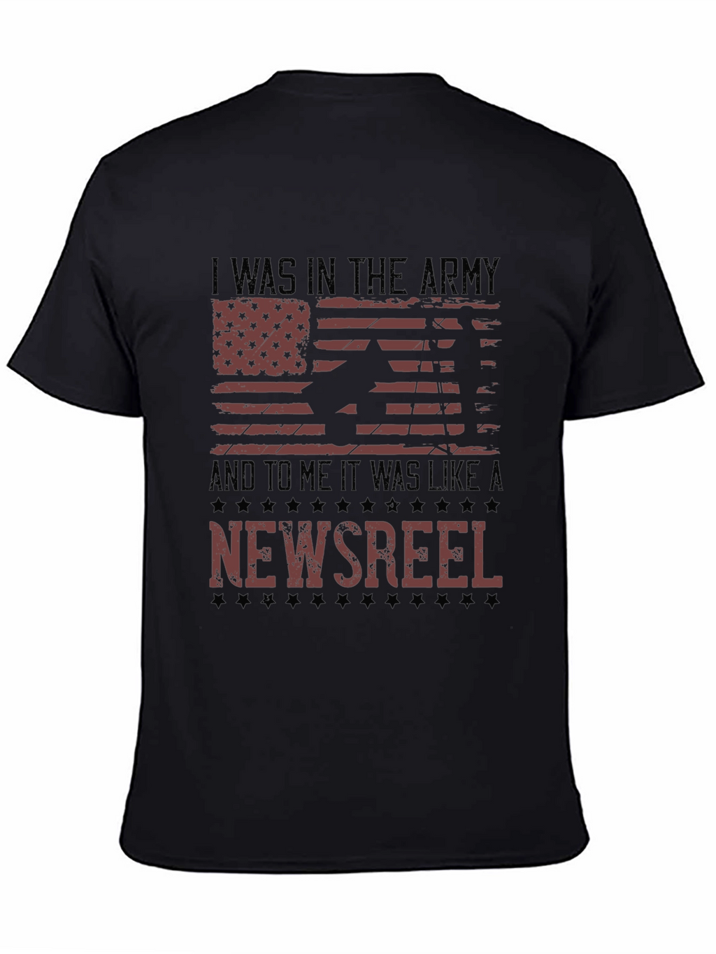 I Was In The Army Newsreel Graphic Tee