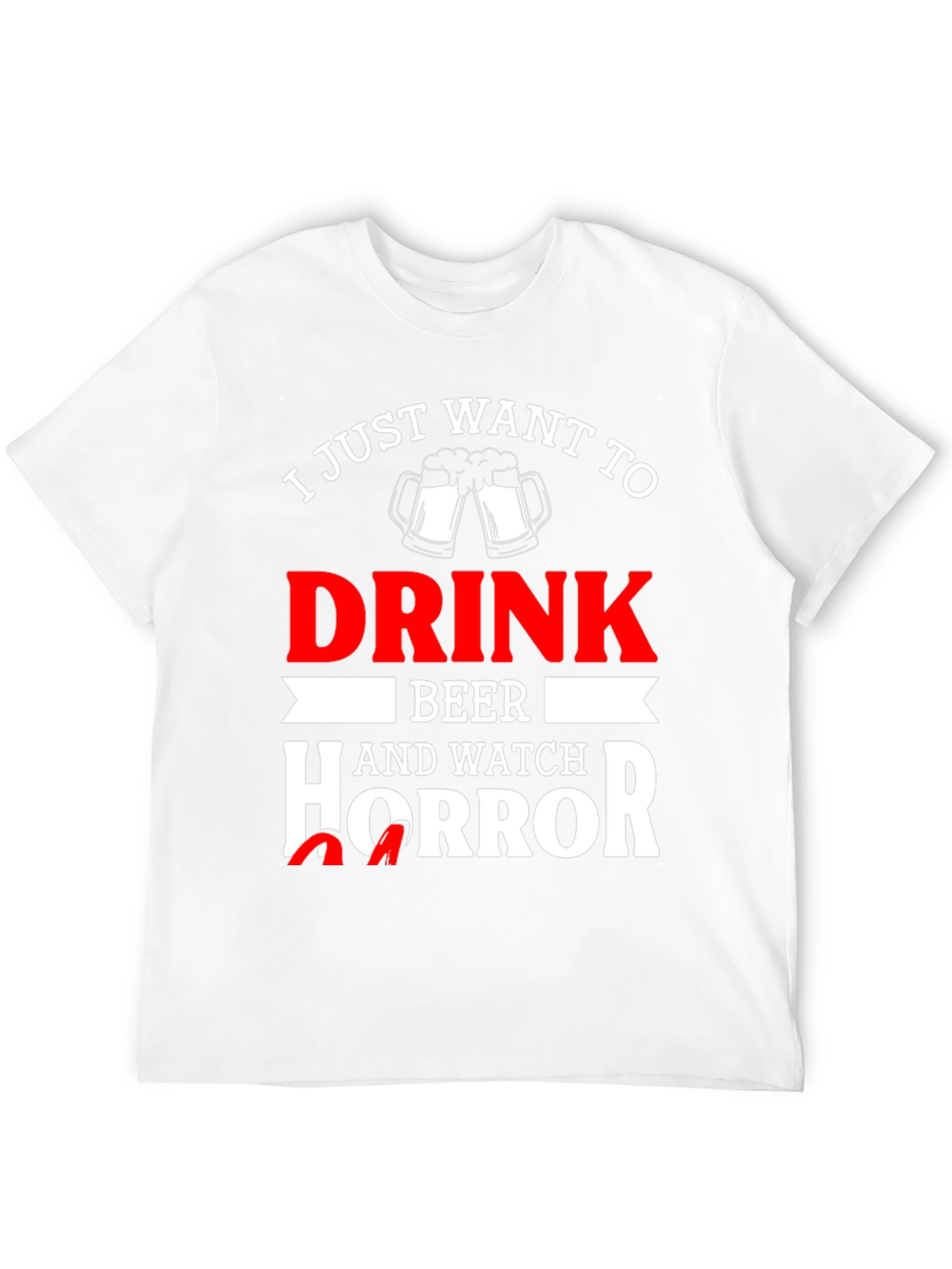 Drink Beer Watch Horror T-Shirt