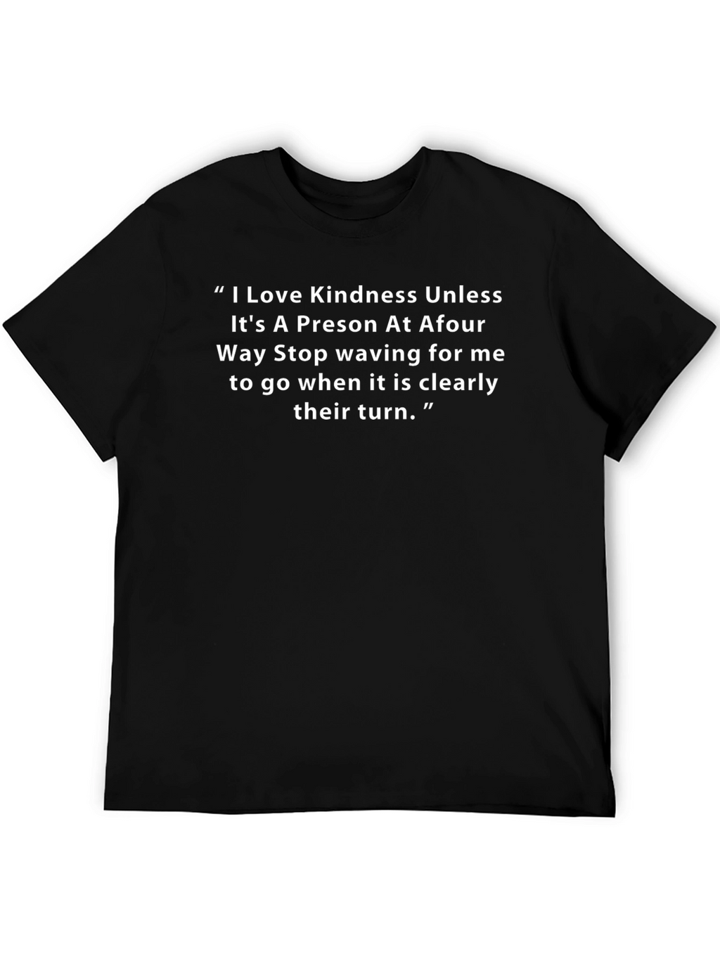 Kindness Quote Black T-Shirt