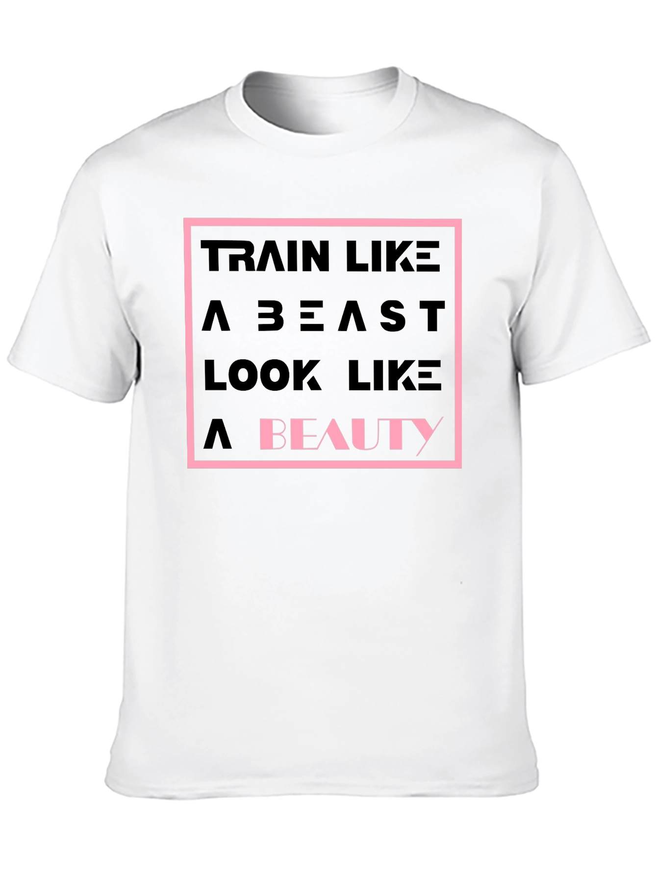 Train Like a Beast T-Shirt