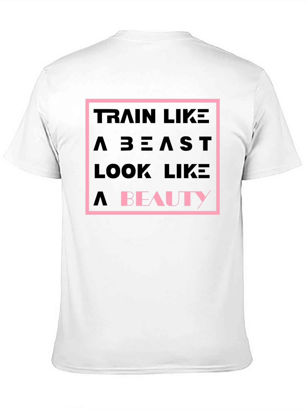 Train Like a Beast T-Shirt