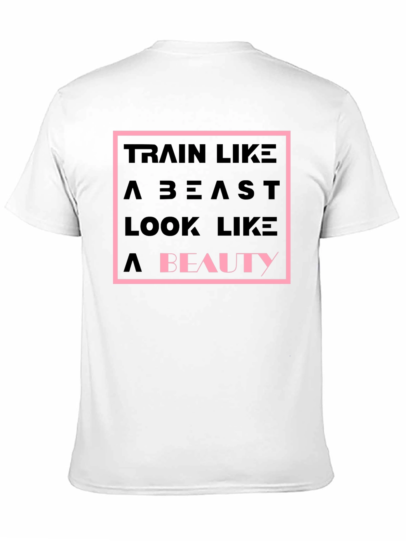 Train Like a Beast T-Shirt