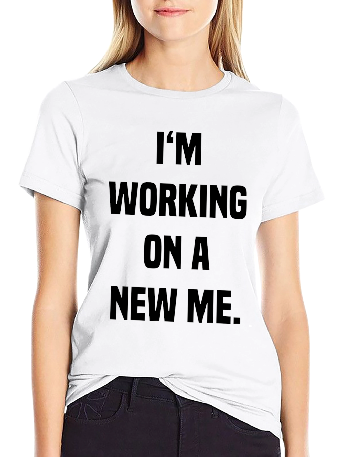 Im Working on a New Me Black Tee