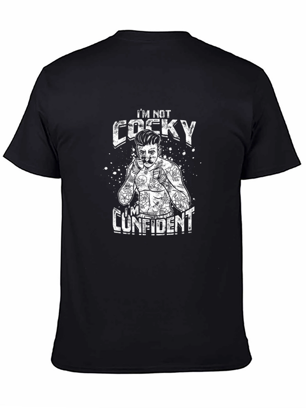 Im Not Cocky T-Shirt