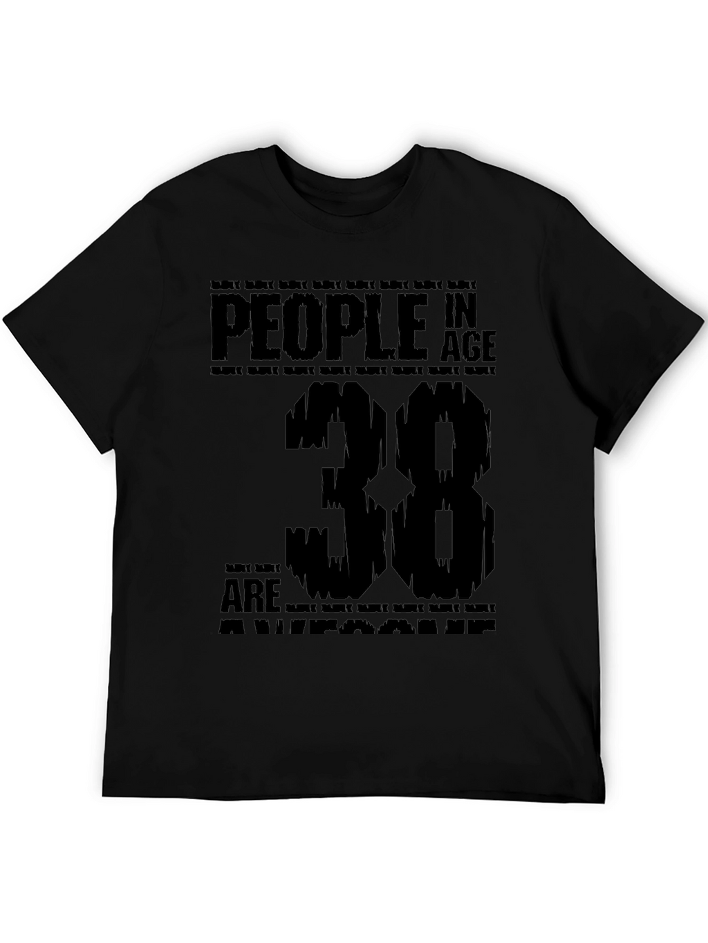 Awesome 38 Year Olds T-Shirt