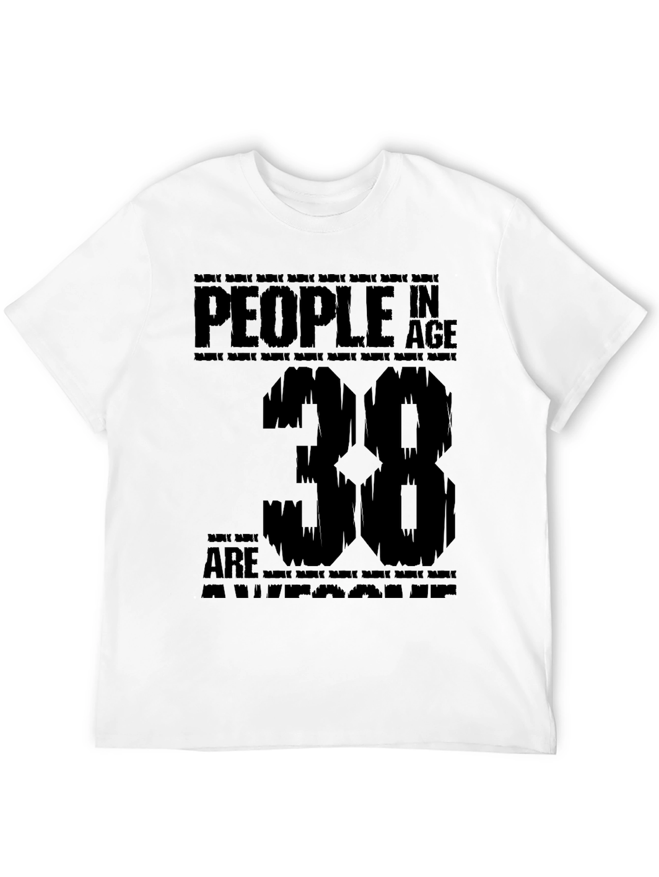 Awesome 38 Year Olds T-Shirt