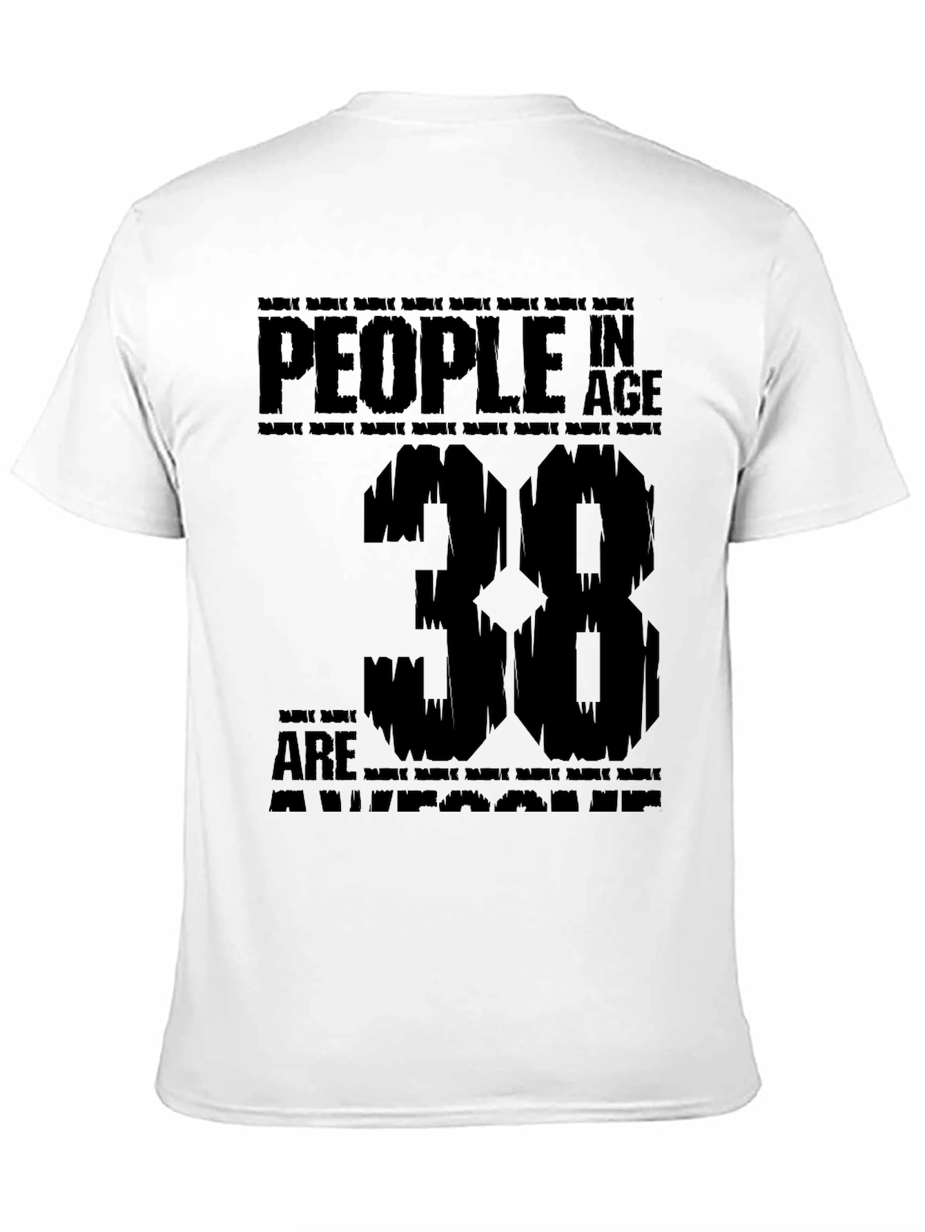 Awesome 38 Year Olds T-Shirt