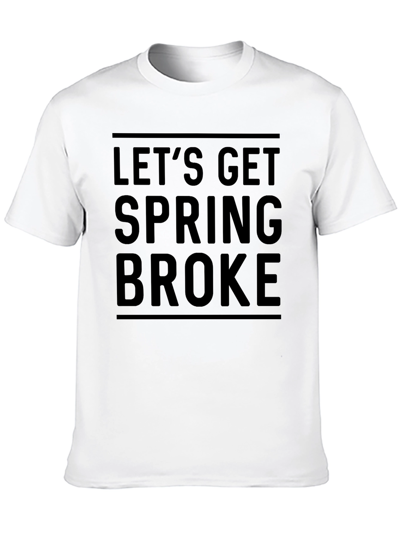 Lets Get Spring Broke Black T-Shirt