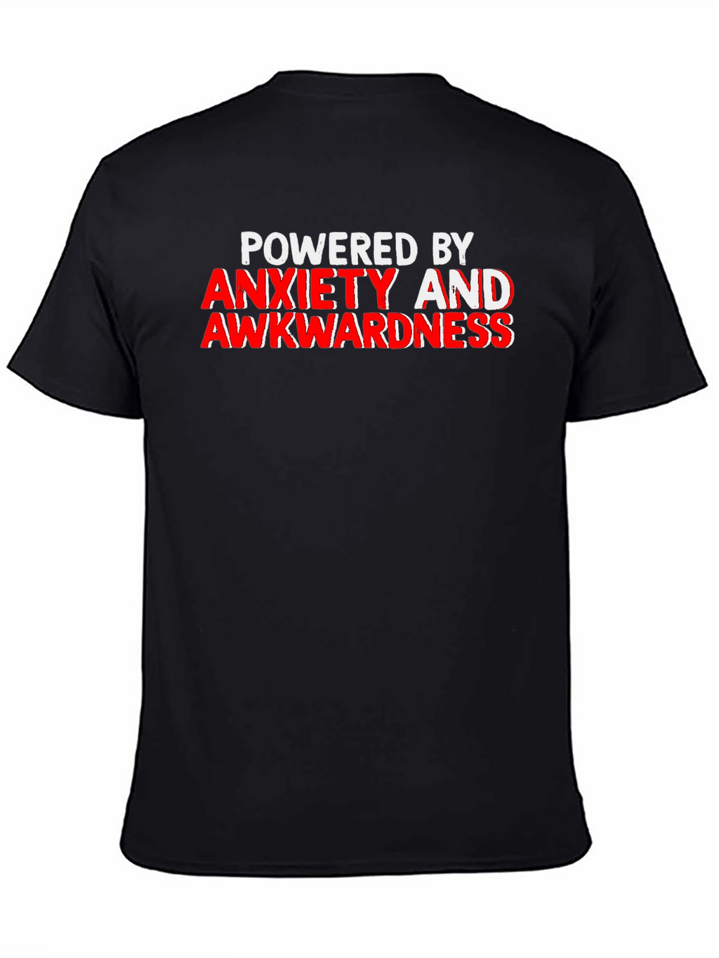 Anxiety & Awkwardness T-Shirt - Funny Slogan Tee
