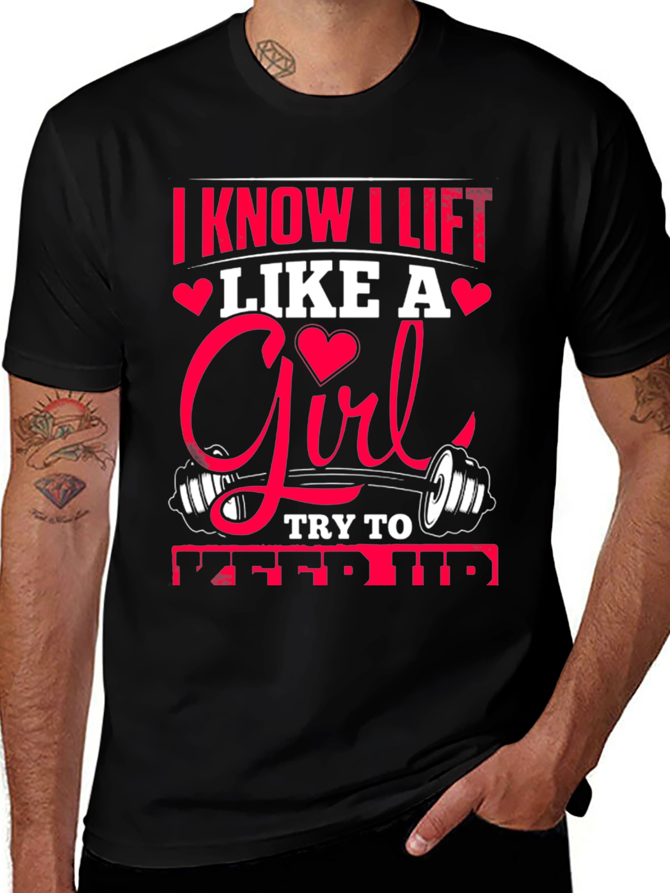 I Know I Lift Like A Girl T-Shirt