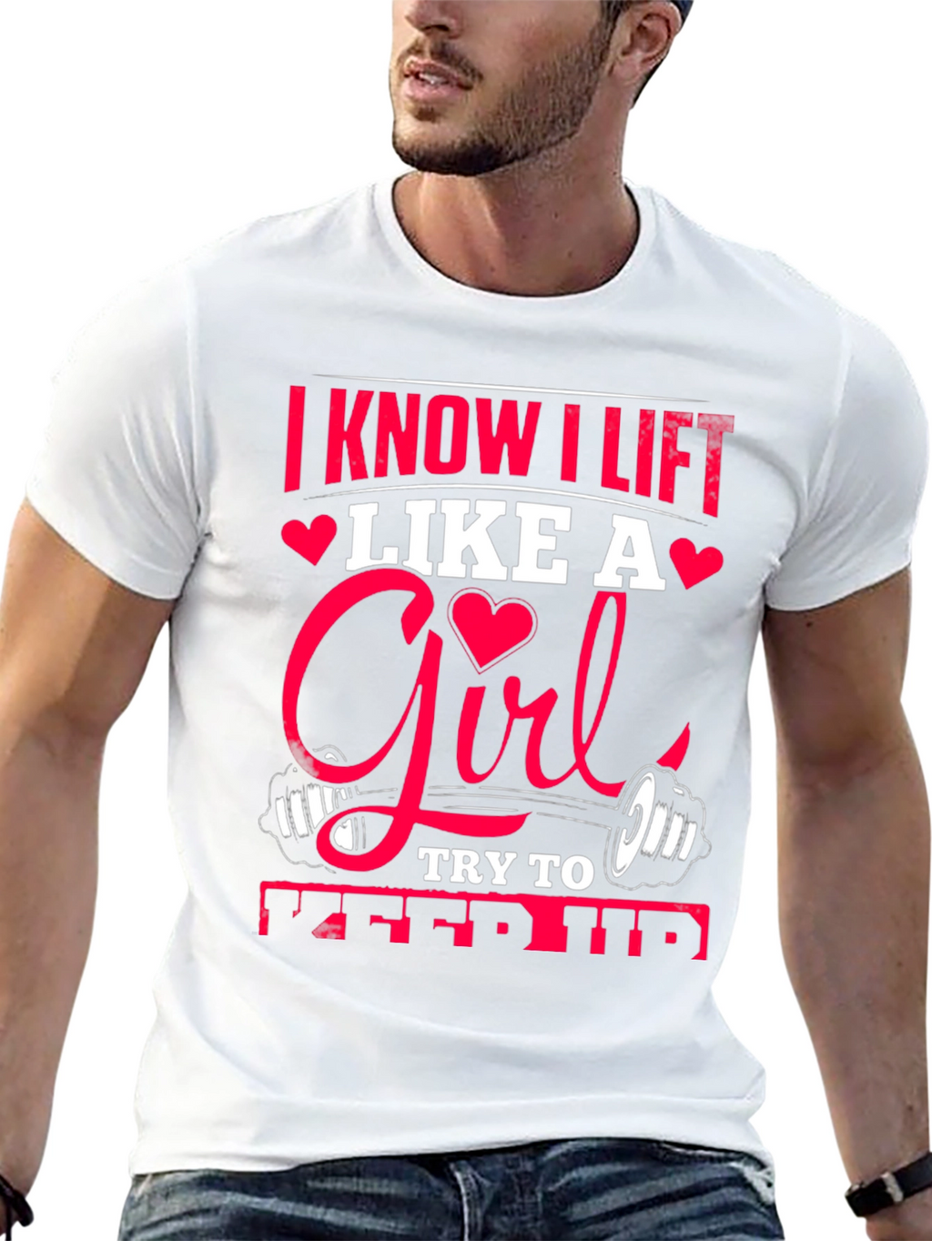 I Know I Lift Like A Girl T-Shirt